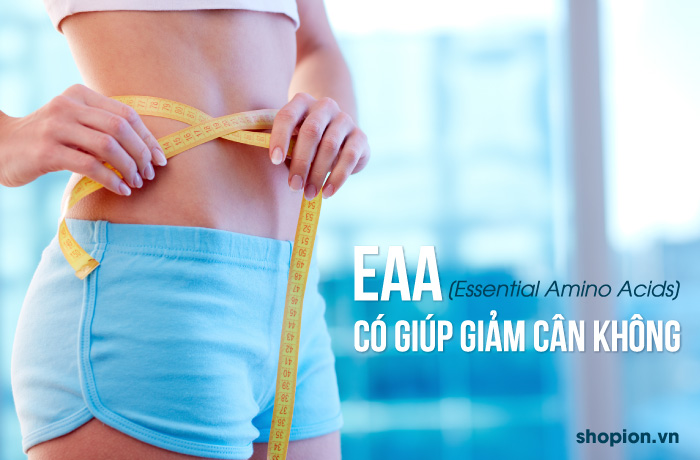 EAA có giúp giảm cân không